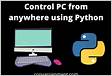 Introduction to the installation and use of Python remote desktop